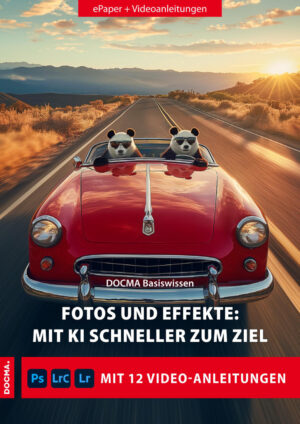 Fotos und Effekte: mit KI schneller zum Ziel